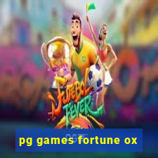 pg games fortune ox